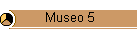 Museo 5